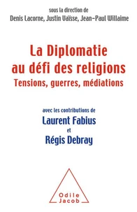 La diplomatie au défi des religions