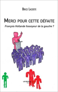 Merci pour cette défaite