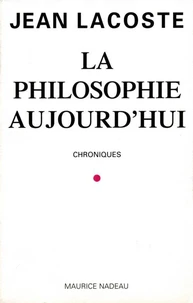 La philosophie aujourd'hui
