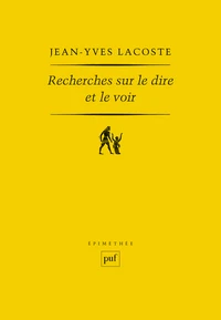 Recherches sur le dire et le voir