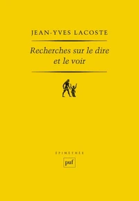 Recherches sur le dire et le voir