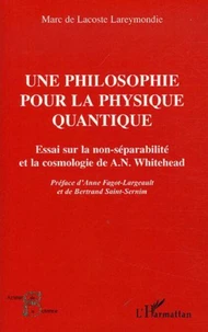 Une philosophie pour la physique quantique