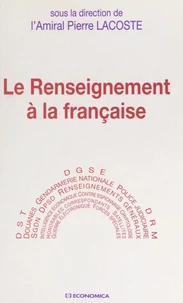 Le renseignement à la française
