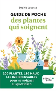Guide de poche des plantes qui soignent