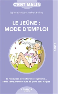 Le jeûne : mode d'emploi