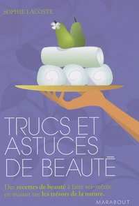 Trucs et astuces de beauté