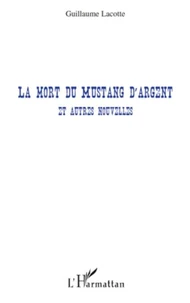 La mort du Mustang d'argent