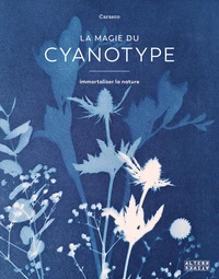 La magie du cyanotype