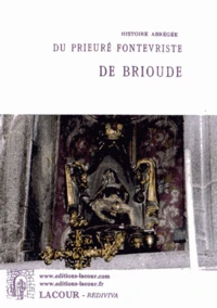 Histoire abrégée du prieuré fontevriste de Brioude