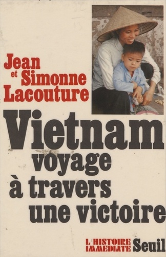 Vietnam, voyage à travers une victoire