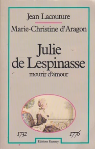 Julie de Lespinasse, mourir d'amour