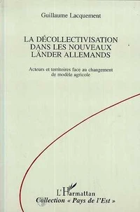 La décollectivisation dans les nouveaux Länder allemands
