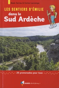 Les sentiers d'Emilie dans le Sud Ardèche