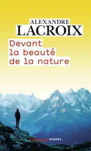 Devant la beauté de la nature