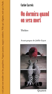 On dormira quand on sera mort