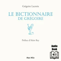 Le bictionnaire de Grégoire