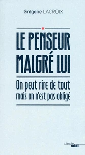 Le penseur malgré lui