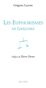 Les Euphorismes de Grégoire