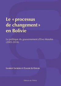 Le "processus de changement" en Bolivie