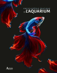 Encyclopédie pratique de l'aquarium