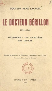 Le docteur Bérillon, 1859-1948