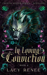 In Loving Conviction