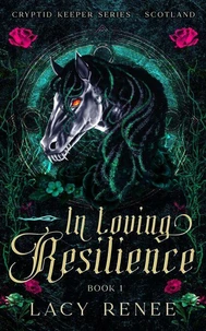 In Loving Resilience
