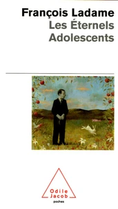 Les éternels adolescents