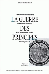 La guerre des principes.
