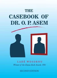 The Casebook of Dr. O.P. Asem