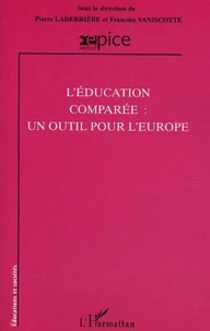 L'éducation comparée : un outil pour l'Europe