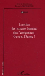 La gestion des ressources humaines dans l'enseignement.