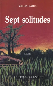 Sept Solitudes