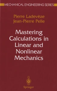 Mastering Calculations in Linear and Nonlinear Mechanics