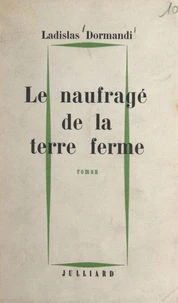 Le naufragé de la terre ferme