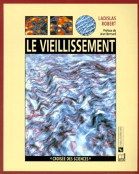 Ladislas Robert - Le Vieillissement.