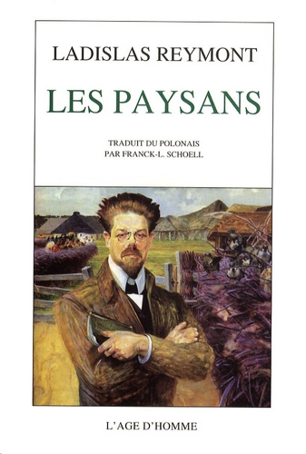 Ladislas Stanislas Reymont - Les paysans.