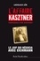L'Affaire Kasztner. Le Juif qui négocia avec Eichmann