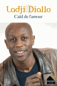 Ladji Diallo - Caïd de l'amour.