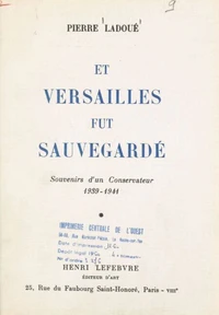 Et Versailles fut sauvegardé