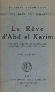 Le rêve d'Abd-el-Kerim, esquisse d'histoire marocaine