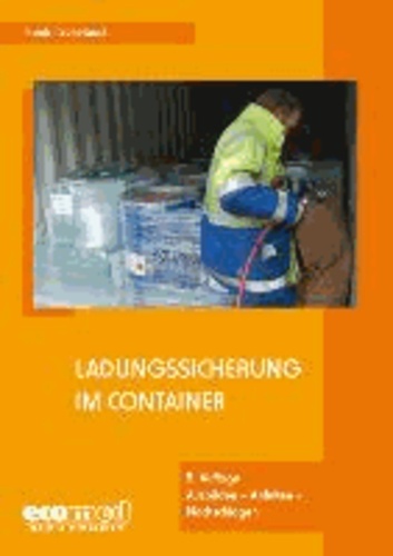 Ladungssicherung im Container.