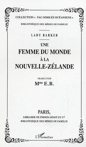  Lady Barker - Une femme du monde à la Nouvelle-Zélande.