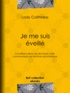 Lady Caithness - Je me suis éveillé - Conditions de la vie de l'autre côté, communiqué par écriture automatique.