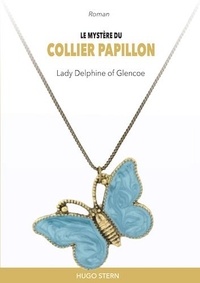  Lady Delphine of Glencoe - Le mystère du collier papillon.