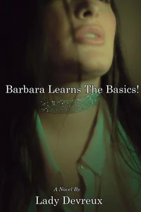 Barbara Learns The Basics