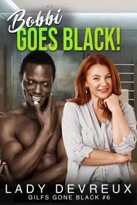 Bobbi Goes Black!