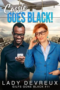 Cassie Goes Black!