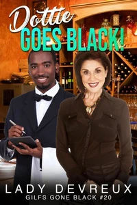 Dottie Goes Black!