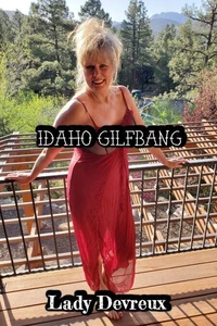 Idaho Gilfbang